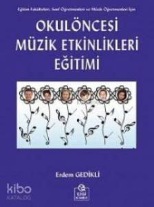Okul Öncesi Müzik Eğitimi Etkinlikleri