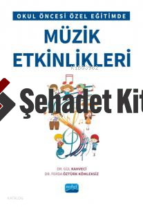 Okul Öncesi Özel Eğitimde Müzik Etkinlikleri
