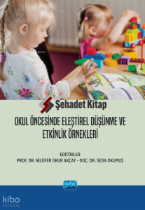 Okul Öncesinde Eleştirel Düşünme ve Etkinlik Örnekleri