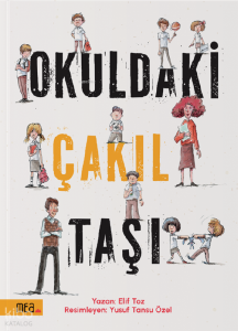 Okuldaki Çakıl Taşı