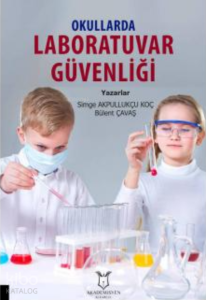 Okullarda Laboratuvar Güvenliği