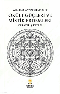 Okült Güçleri ve Mistik Erdemleri