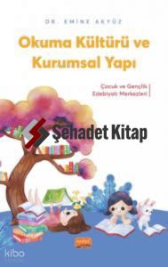 Okuma Kültürü ve Kurumsal Yapı