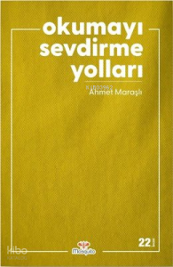 Okumayı Sevdirme Yolları