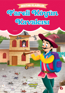 Okutan Klasikler -  Fareli Köyün Kavalcısı