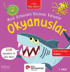 Okyanuslar / Minik Uzmanlara Kocaman Kelimeler