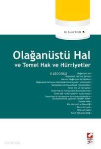 Olağanüstü Hal; ve Temel Hak ve Hürriyetler