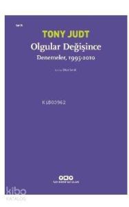 Olgular Değişince; Denemeler, 1995 - 2010