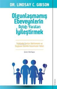 Olgunlaşmamış Ebeveynlerin Açtığı Yaraları İyileştirmek; İlişkilerde Sınırları Belirlemenin ve Duygusal Özerklik Kazanmanın Yolları