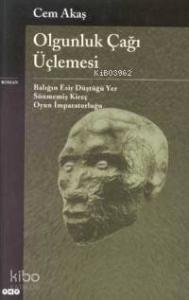 Olgunluk Çağı Üçlemesi