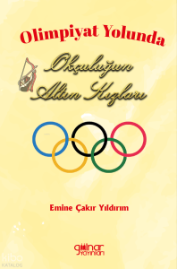 Olimpiyat Yolunda Okçuluğun Altın Kızları