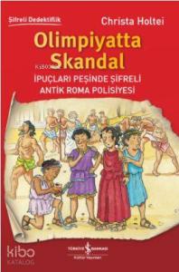 Olimpiyatta Skandal; İpuçları Peşinde Şifreli Antik Roma Polisiyesi
