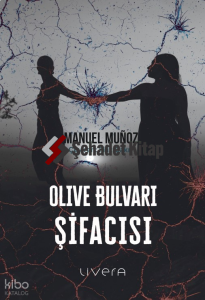 Olive Bulvarı Şifacısı