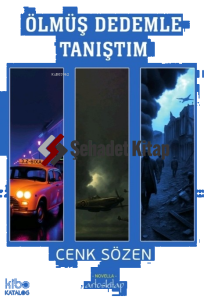 Ölmüş Dedemle Tanıştım