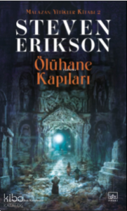 Ölühane Kapıları / Malazan Yitikler Kitabı 2