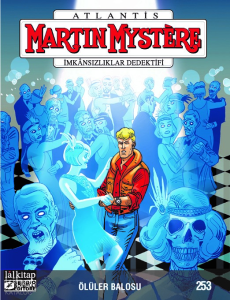 Ölüler Balosu;Martin Mystere Sayı 253
