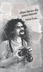 Ölüm Biraz da Sana Benzer