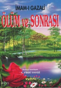 Ölüm ve Sonrası / Kabir-Kıyamet-Ahiret Hayatı