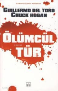 Ölümcül Tür; ölümcül Tür Üçlemesi
