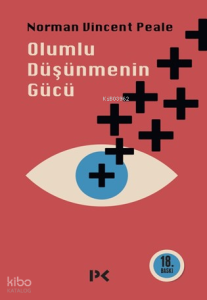 Olumlu Düşünmenin Gücü