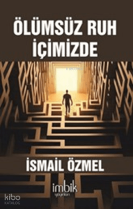 Ölümsüz Ruh İçimizde