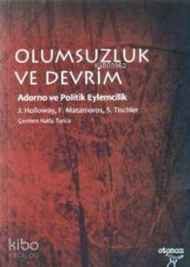 Olumsuzluk ve Devrim