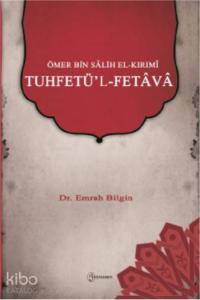 Ömer bin Sâlih el-Kırımî – Tuhfetü'l-Fetâvâ