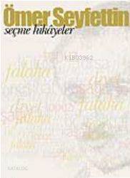 Ömer Seyfettin Seçme Hikayeler (tek Cilt)