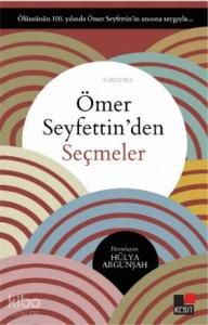 Ömer Seyfettin'den Seçmeler