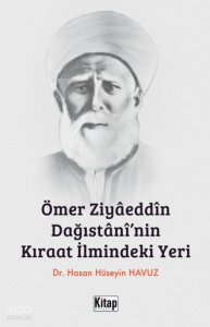Ömer Ziyaeddin Dağıstani'nin Kıraat İlmindeki Yeri