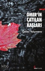 Ömer'in Çatılan Kaşları