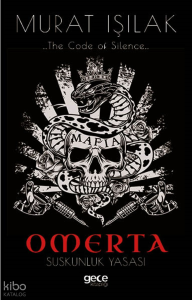 Omerta;Suskunluk Yasası