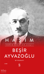 "Ömrüm Benim Bir Ateşti"