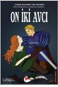 On İki Avcı