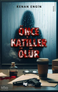 Önce Katiller Ölür