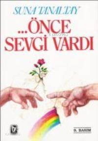 Önce Sevgi Vardı