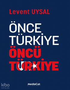 Önce Türkiye  Öncü Türkiye