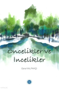 Öncelikler ve İncelikler