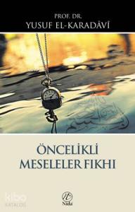 Öncelikli Meseleler Fıkhı