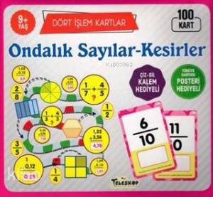 Ondalık Sayılar-Kesirler / Dört İşlem Kartlar 9+ Yaş