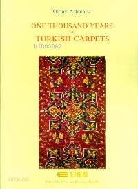One Thousand Tears Of Turkish Carpets