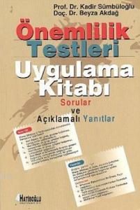 Önemlilik Testleri Uygulama Kitabı; Sorular ve Açıklamalı Yanıtlar