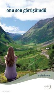 Onu Son Görüşümdü