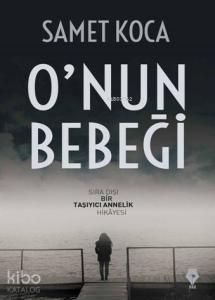 O'nun Bebeği