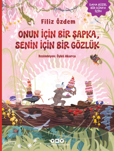Onun İçin Bir Şapka, Senin İçin Bir Gözlük