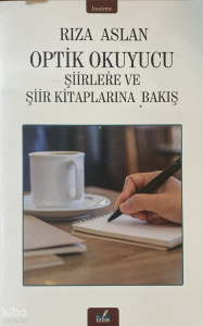 Optik Okuyucu Şiirlere ve Şiir Kitaplarına Bakış