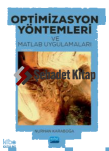 Optimizasyon Yöntemleri ve Matlab Uygulamaları