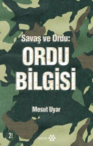 Ordu Bilgisi;Savaş ve Ordu