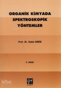 Organik Kimyada Spektroskopik Yöntemler