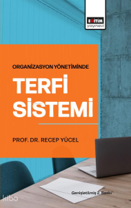 Organizasyon Yönetiminde Terfi Sistemi